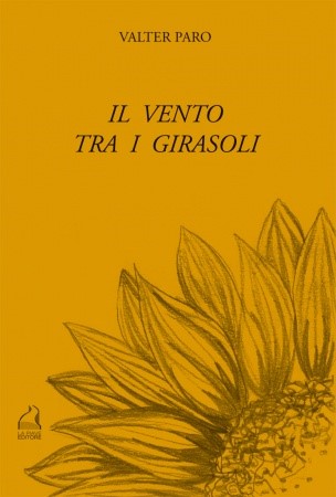 IL VENTO TRA I GIRASOLI