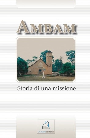 AMBAM STORIE DI UNA MISSIONE